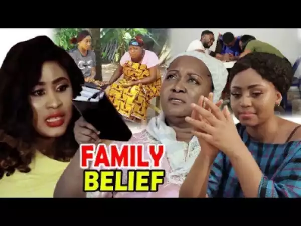 Family Belief Season 1&2 (ebere Okaro) - 2019